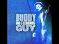 Buddy Guy - Damn Right I Got The Blues (Live at Legends)