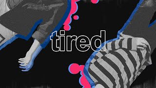 TIRED - Yuji \& Asheu (Official Lyrics Video)