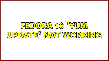 Fedora 16 