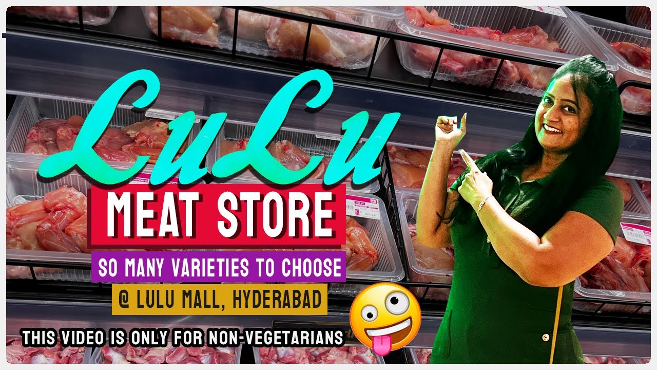 Meat Store - Lulu Hypermarket || Lulu Hypermarket Hyderabad || Anu’s Amazing Vlog
