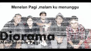 Video thumbnail of "Diorama - Membenam Pagi ( Official Lyrik )"