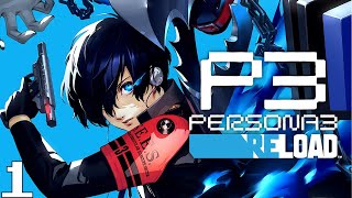 Persona 3 Reload!! (Diving into the world of Persona) #1