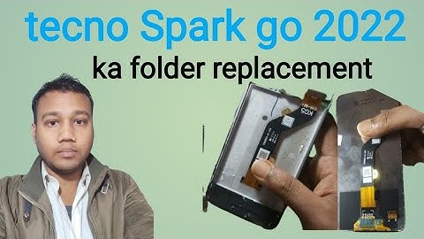tecno Spark go 2022 ka folder replacement | tecno spark go 2022 display change