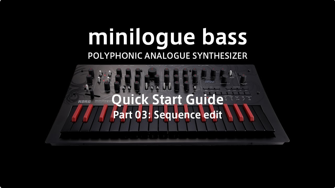 English] minilogue bass Video Manual part 3: Sequence edit
