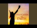 Strengthen My Faith (Live)