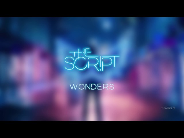 The Script - Wonders | Lyrics class=