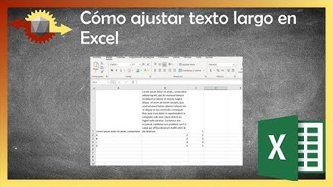 Cómo ajustar un texto largo en una celda de Excel