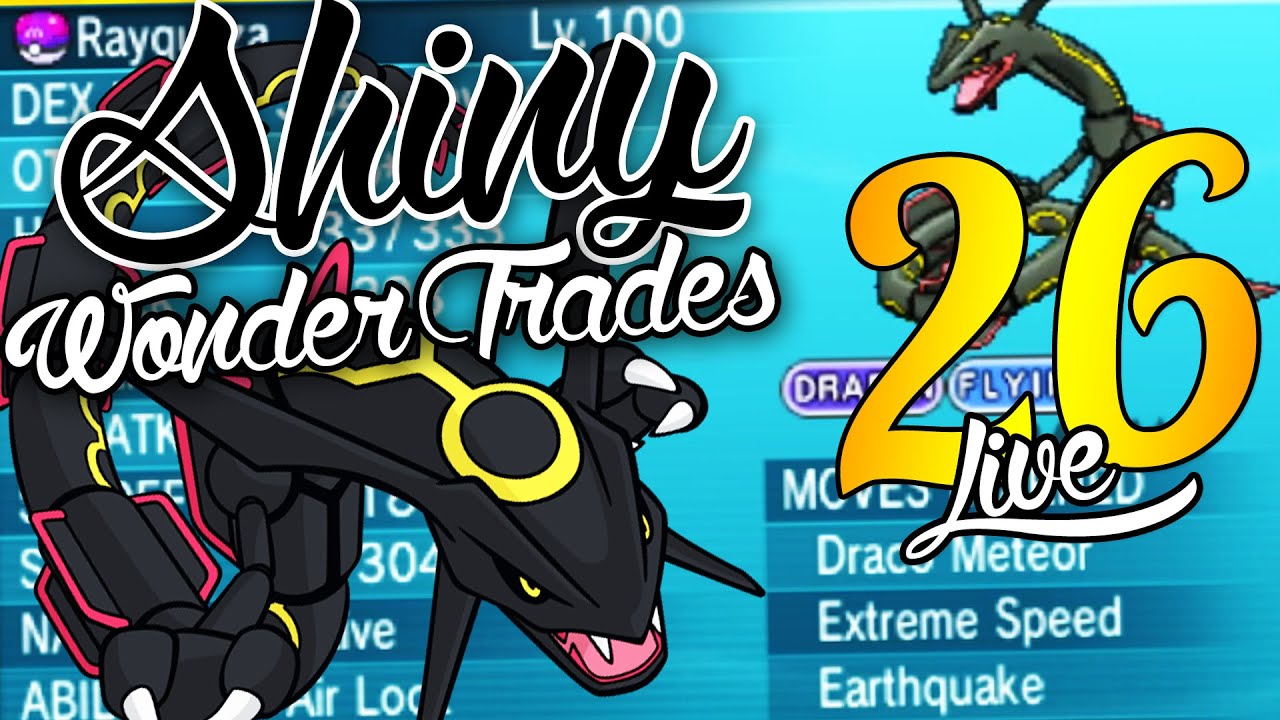 Pokemon Shiny Wonder Trades - EP 26 - Shiny Pokemon Wonder Trades ORAS SHINY RAYQUAZA