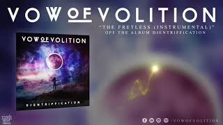 Vow Of Volition - The Fretless (Instrumental)
