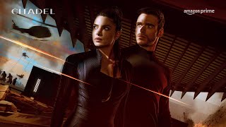 Citadel | Official Trailer | Amazon Prime