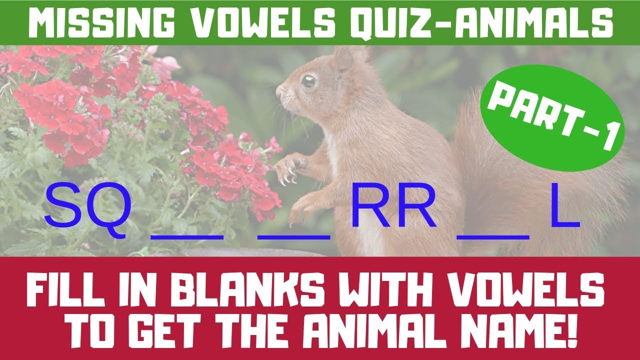 Missing Vowels - Animals Quiz for Kids with Answers