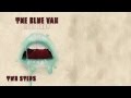 THE BLUE VAN &quot;Two Steps&quot; (Official Video)