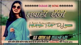 CG NONSTOP DJ SONGS #DJOMKARMASRAM @DINDORI_1 #djremix #dindori_remixing