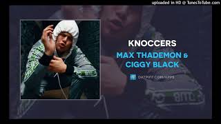MaxThaDemon x Ciggy Blacc - Knoccers (Instrumental)