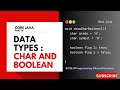 Data Types: char and boolean | Core Java | Telugu Explained