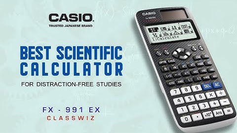 The Best scientific calculator for online studies | Casio FX-991EX Classwiz