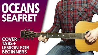 Seafret - Oceans guitar lesson and tab chords