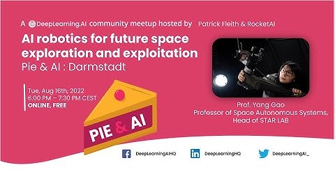Pie & AI: Darmstadt - AI robotics for sustainable space exploration & exploitation