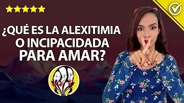 ¿Cuál es la causa de la incapacidad de amar?