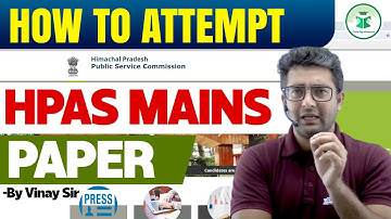 How to Attempt HPAS Mains Paper - HPAS Mains 2025