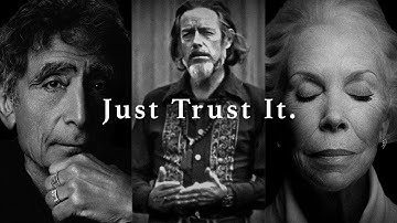 The More You Trust, The Less You’ll Need To Try | Alan Watts
