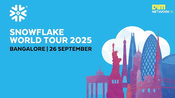 Snowflake World Tour Bangalore