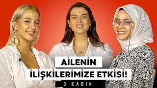 Neden Babalarımıza Benzeyen Erkekleri Seçiyoruz? 3 Kadin