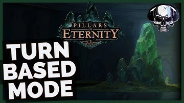 Pillars Of Eternity 1 - Turn Based Mode Date & Details