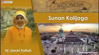 Sunan Kalijaga - Syiiran Wali Songo Hj  Ummi Fattah