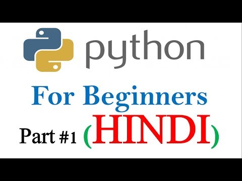 Introduction to Python  in Hindi | Part 1 | Python Tutorial For Beginners Series #1