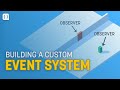 How To Build An Event System in Unity