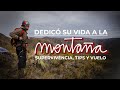 UN DÍA CON UN EXPERTO EN SUPERVIVENCIA | Montaña, paisajes y vuelo.