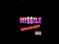 Never home get it  missile