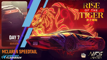 Rise of the Tiger  Day 7 THE FINAL TEST | 2020 Mclaren Speedtail | NFS No Limits
