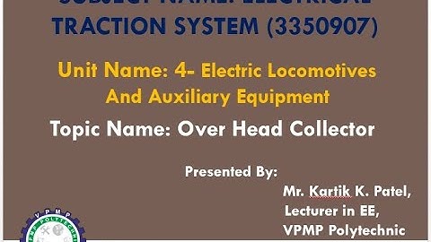 OVERHEAD COLLECTOR | ETC | 3350907 | MR. KARTIK K. PATEL