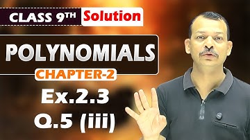 Class 9 Maths | Chapter 2 | Exercise 2.3 Question-5 (iii) | Polynomials | NCERT | The Unlock Math