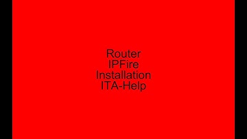 [01] {Router} IPFire installieren (in VirtualBox) [ITA-Help]
