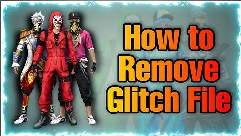 HOW TO REMOVE FREE FIRE GLITCH PACK || HOW TO REMOVE GLITCH FILE IN HINDI || GLITCH FILE REMOVE