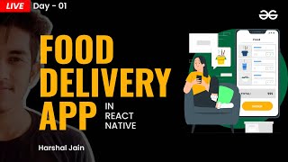 Let's Build a Food Delivery App in React Native ( Day 1 ) | React Native Projects