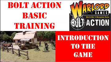 Bolt Action Basic Training: Introduction to the Game