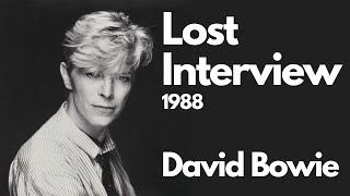 Lost Interview with David Bowie | April 19, 1988