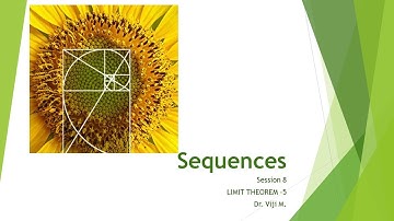 Infinite Sequences: Session 8 by Dr. Viji M.