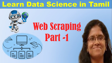 How to Do Web Scraping - Part 1 | Learn Data Science in Tamil