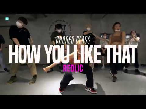 BLACKPINK - How You Like That | Redlic Choreo Class | Justjerk Dance Academy