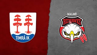 Highlights: Timrå IK - Malmö Redhawks