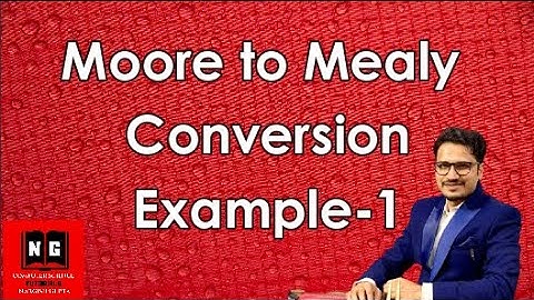 Moore to Mealy Machine Conversion Example | Moore Machine | Mealy Machine
