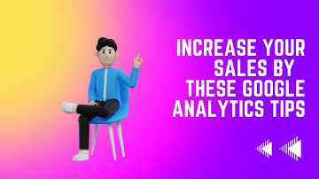 Increase Your Sales by  These Google Analytics Tips|#googleanalytics ||#googleanalyticstips|