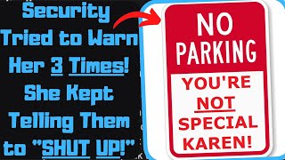 r\/EntitledPeople - Karen Thinks RESERVED PARKING is For HER ONLY! Learns a Lesson Today.