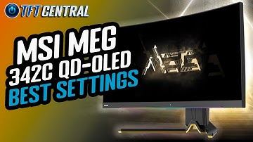Best Settings Guide - MSI MEG 342C QD OLED