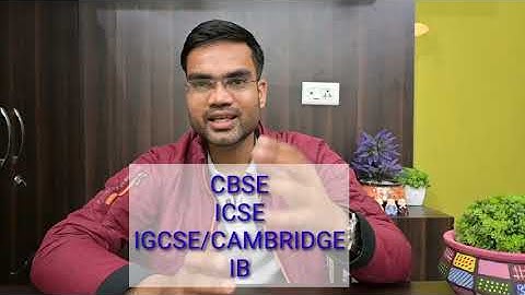 which Board is best for your child , Difference in CBSE, ICSE, IGCSE & IB । #CBSE #ICSE #IGCSE #IB